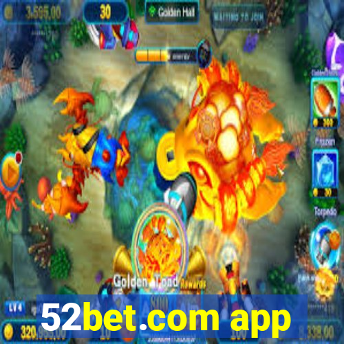 52bet.com app